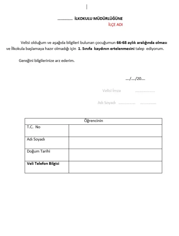 66, 67 ve 68 aylık çocuklar için ilkokula başlamama veli dilekçesi örneği